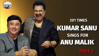 Kumar Sanu Sings For Anu Malik Part 2 | Anu Malik और Kumar Sanu के Superhit Songs