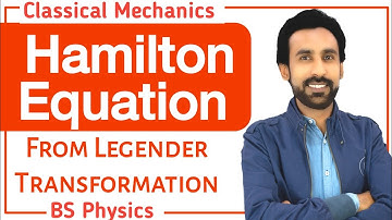 Hamilton Equation From Legender Transformation || Canonical Transformations - Classical Mechanic