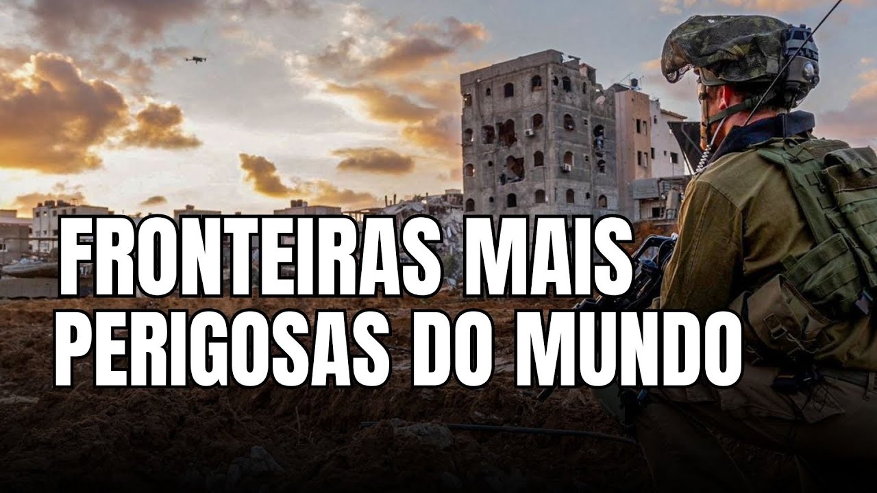 JAMAIS visite uma dessas fronteiras - Geobrasil