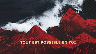 Video thumbnail of "Tout est possible en toi (Lyrics vidéo) - la Chapelle Musique ft. Philippe Joseph Bedard"
