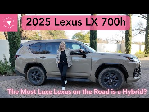 2025 Lexus LX 700h: The Most Luxe Lexus on the Road -- and It Is a Hybrid!