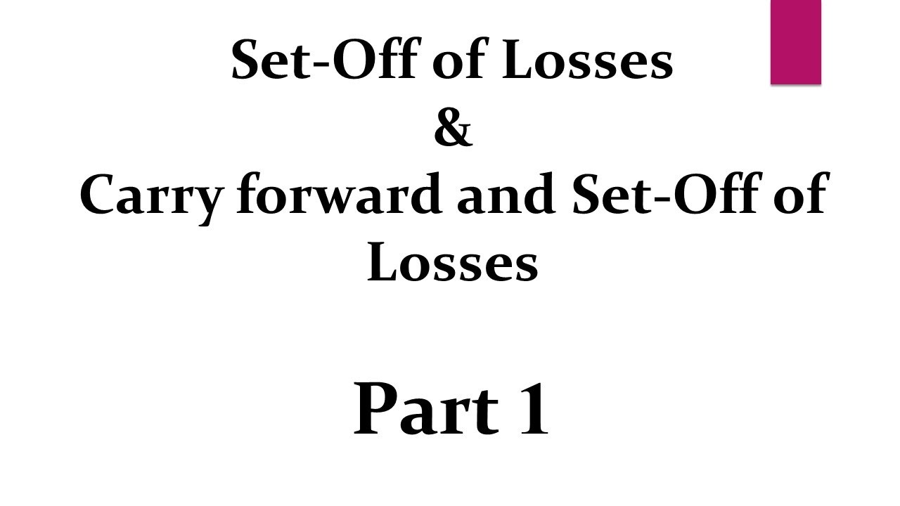 Income Tax Set Off And Carry Forward Of Losses Chart