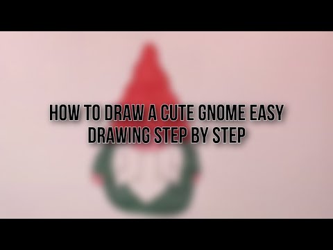 HOW TO DRAW A CUTE GNOME EASY DRAWING STEP BY STEP - YouTube