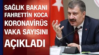 Sağlık Bakanı Fahrettin Koca Koronavirüs Vaka Sayısını Açıkladı. 25082020
