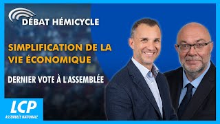 Simplification de la vie économique : dernier vote  | La séance est ouverte ! - 14/04/2026