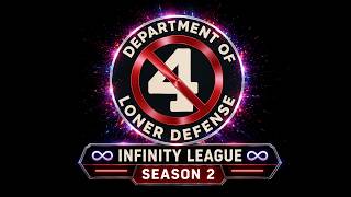 Infinity League: Dept. of Loner Defense (W7) - KngLenny POV screenshot 3