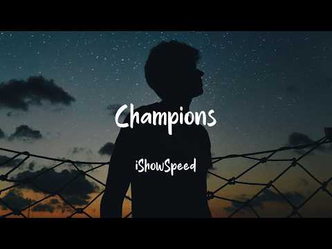 Champions - iShowSpeed (Lyrics)
