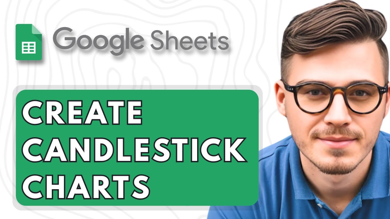 How To Create Candlestick Charts in Google Sheets [2025 Guide] - YouTube