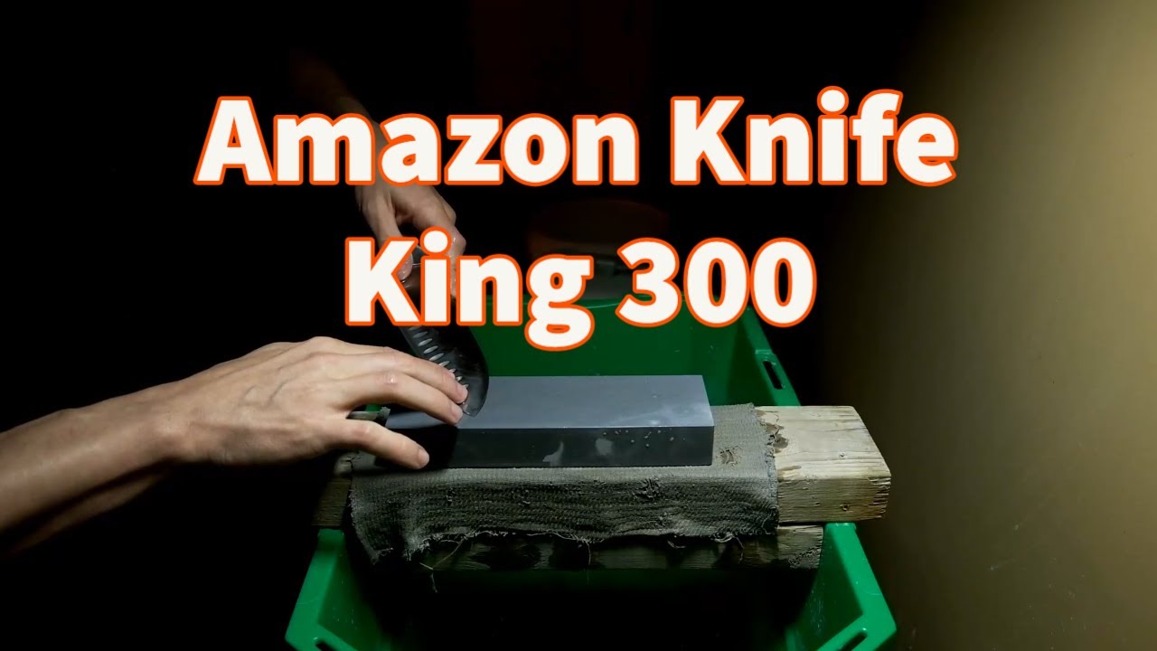 Amazon Knife + King 300