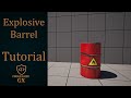 How to make an Explosive Barrel in UE5