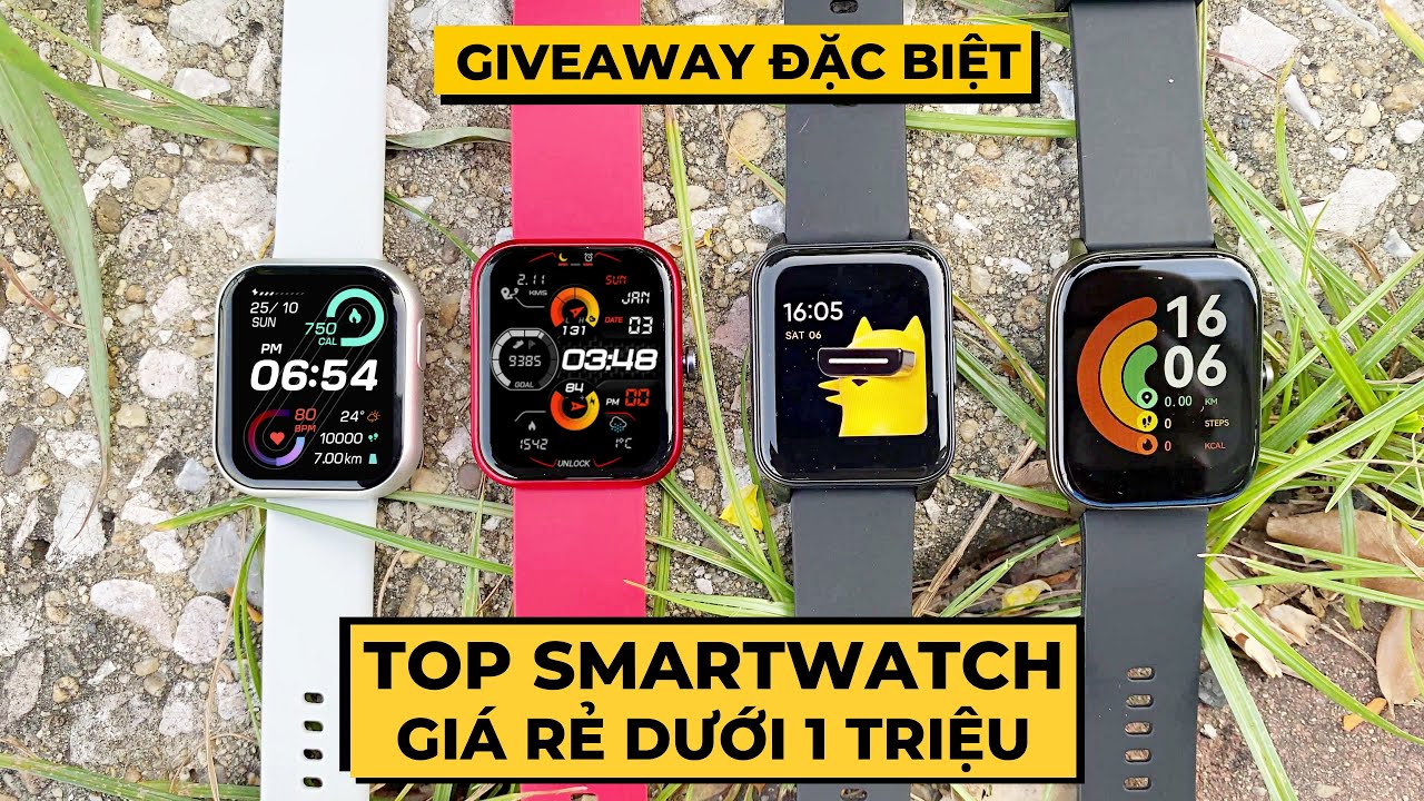 Top Đồng Hồ Thông Minh Giá Rẻ Dưới 1 Triệu ! (GIVEAWAY... - youtube