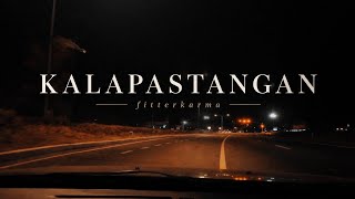 Car POV | feat. Kalapastangan - fitterkarma