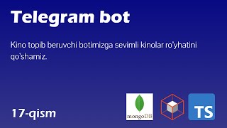 17qism)  Kino botimizga sevimlilar ro'yhatini qo'shamiz  Nodejs telegram bot (telegrafjs)