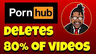 Pornhub deletes 80% of videos for Child Abuse Content | Explained in Under 5 Minutes.