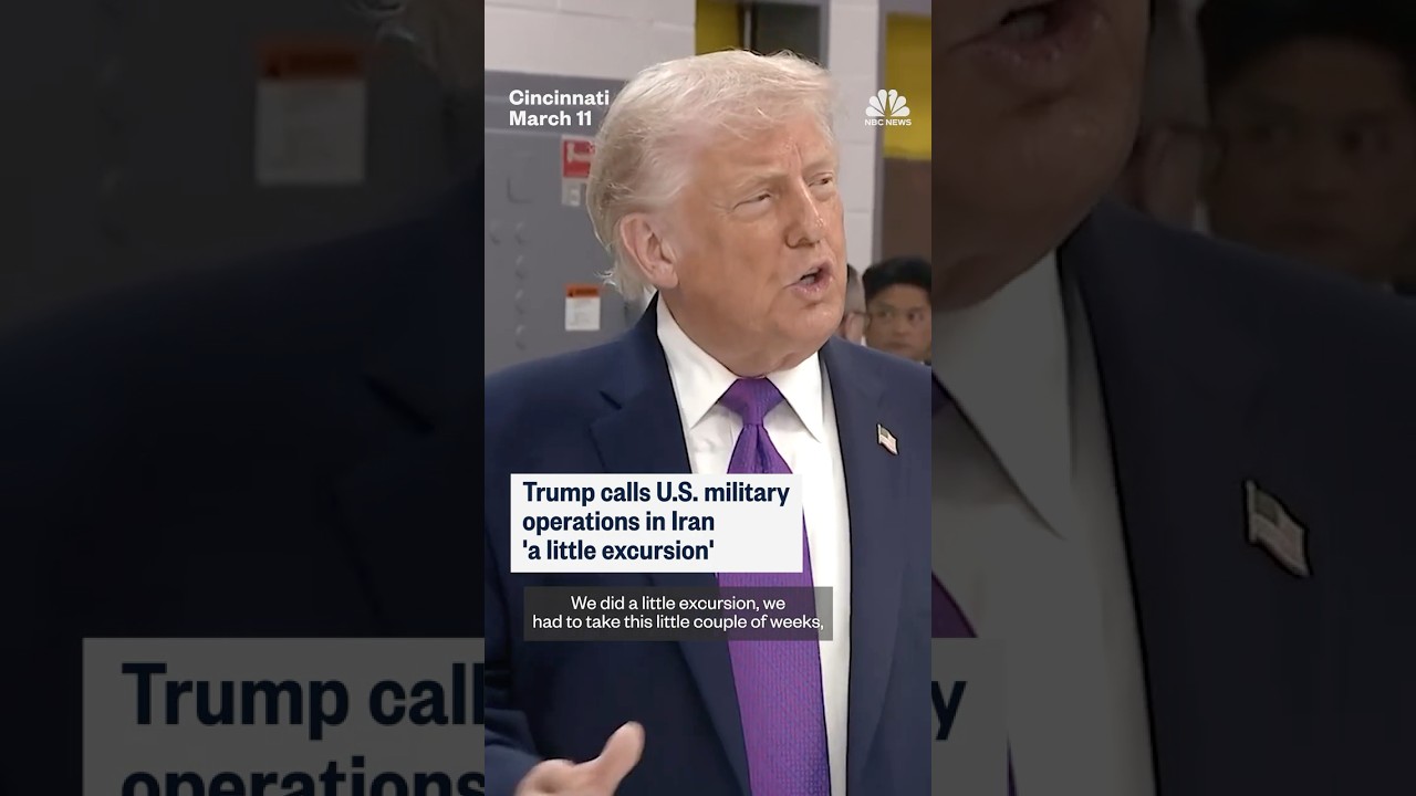 Trump calls U.S. military operations in Iran ‘a little excursion’