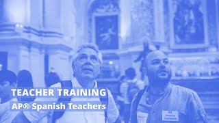 AP® Spanish Teachers Programs