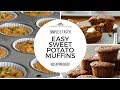 EASY SWEET POTATO MUFFINS | Recipe | Simple & Tasty!
