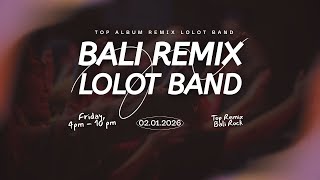 Download Lagu KUMPULAN DJ REMIX LOLOT LAGU BALI VIRAL DAN TERBARU 2025 MP3