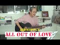 All Out Of Love - Air Supply Cover By Flint