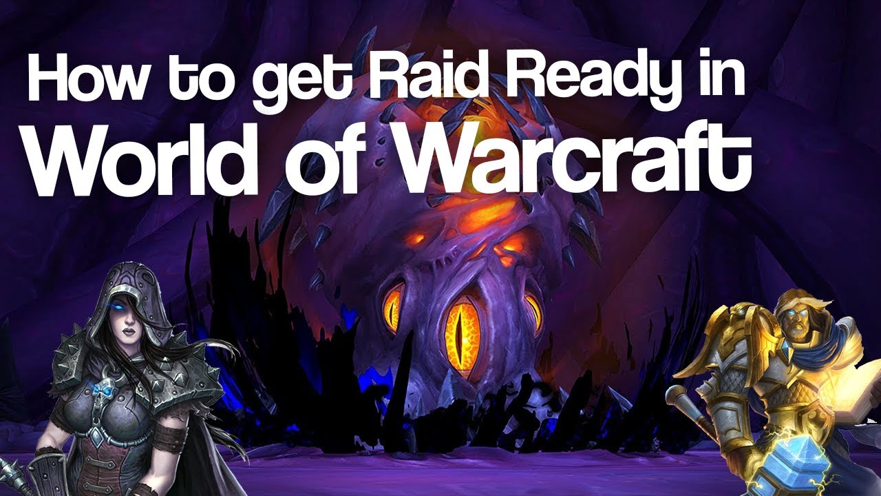 How to get Raid Ready in World of Warcraft patch 8.3