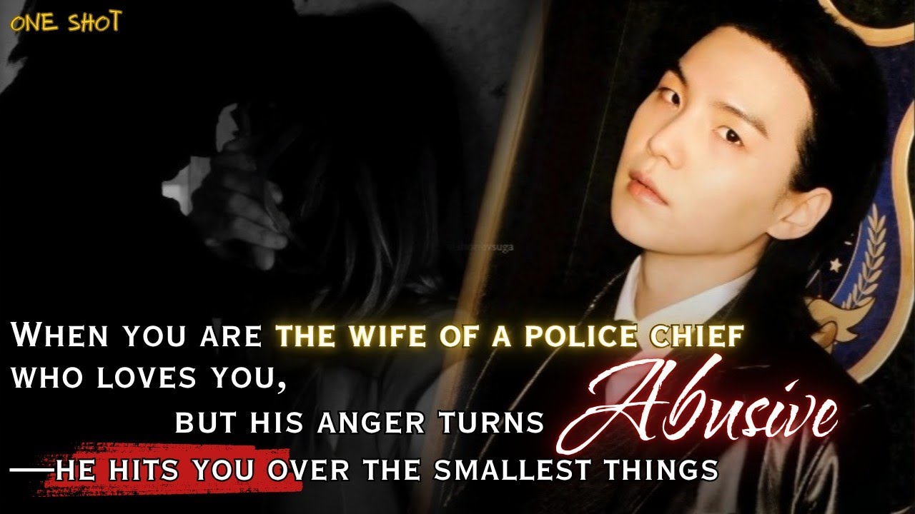 Когда вы жена начальника полиции, который любит вас, но его гнев переходит в оскорбительный...