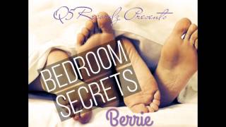 BERRIE-BEDROOM SECRECTS (RAW) LIFESPRING RIDDIM (MAY 2017)