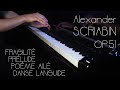 Alexander scriabin fragilit prlude pome ail danse languide op51 elina akselrud