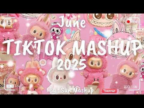 Tiktok Mashup June 💖2025💖 (Not Clean)