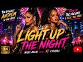Nicky Minaj x Rihanna - Light up the night (global rap Hip pop music).