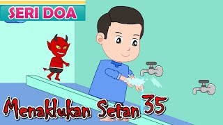 Menaklukan Setan Seri 35- Doa Sebelum Wudhu -Anak Islam-Bersama Jamal Laeli