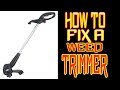How To Fix A Weed Trimmer