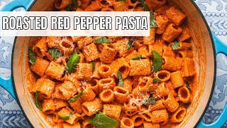 Roasted Red Pepper Pasta (Easy Pasta Recipe  Pasta Recipe)