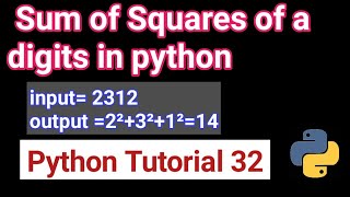python while loop Exercise  33 | Write a program to find sum of square of digits of given numbers