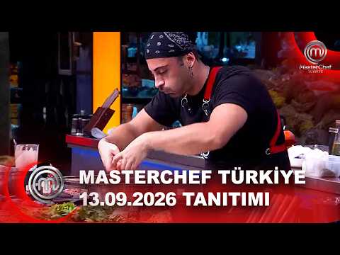MasterChef Türkiye 13.09.2026 Tanıtımı | MasterChef Türkiye @masterchefturkiye
