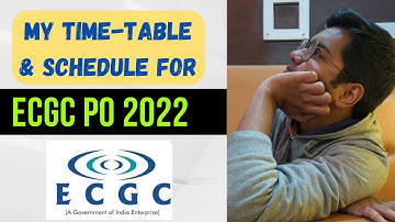My TIME-TABLE for ECGC PO 2022 | Study plan for  ECGC PO |you can follow this | #ecgcpo #timetable