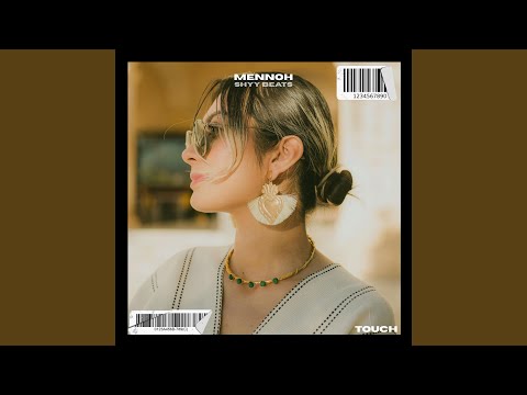 Touch Feat Shyy Beats