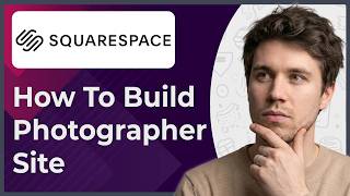 How to Build a Photographer Site in Squarespace (Step-By-Step) [2026 guide]