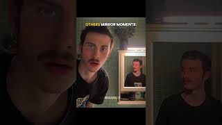 Other Mirror Moments Vs Those Moment