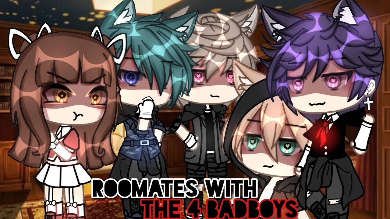 //❤️‍🔥💥Roommates With The 4 Badboys❤️‍🔥💥// GLMM (GACHALIFEMINIMOVIE)🔥 itz_reese💋