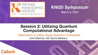 KNI20 Session 2: Utilizing Quantum Computational Advantage - March 8, 2024