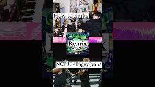 ‘How to make Baggy Jeans Remix’   #screamrecords #baggyjeans #nctu #iscream