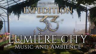 Lumière City | Clair Obscur: Expedition 33 | Cinematic Ambience and Music