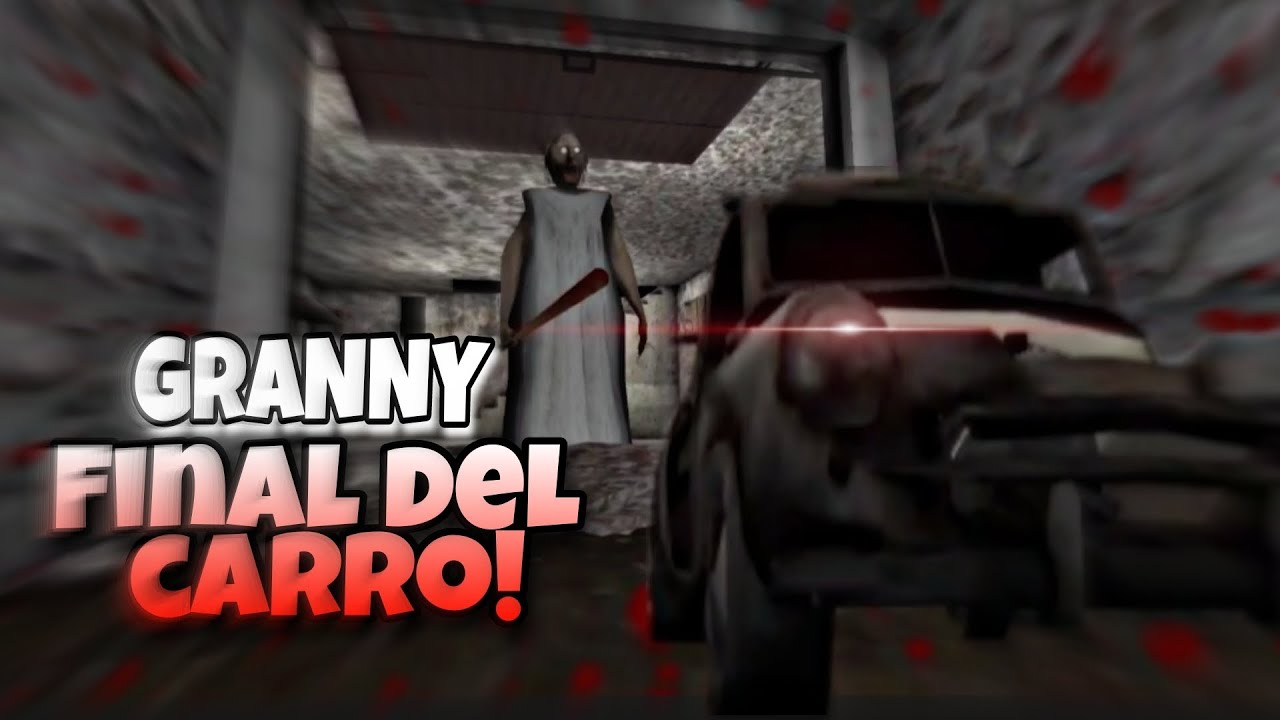 Escape en el carro de Granny!! | GRANNY - YouTube