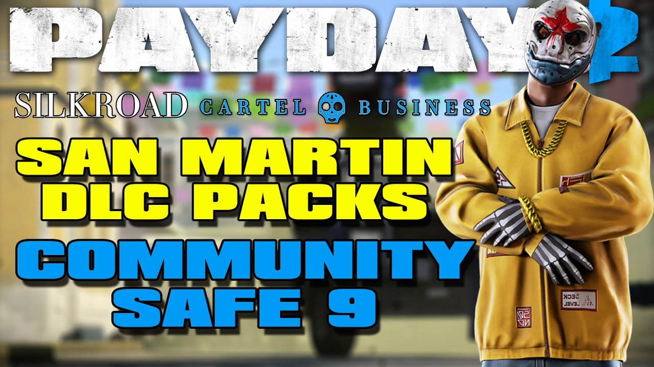 PAYDAY 2 - San Martín Bundle Overview (UPDATE 199 MKII)