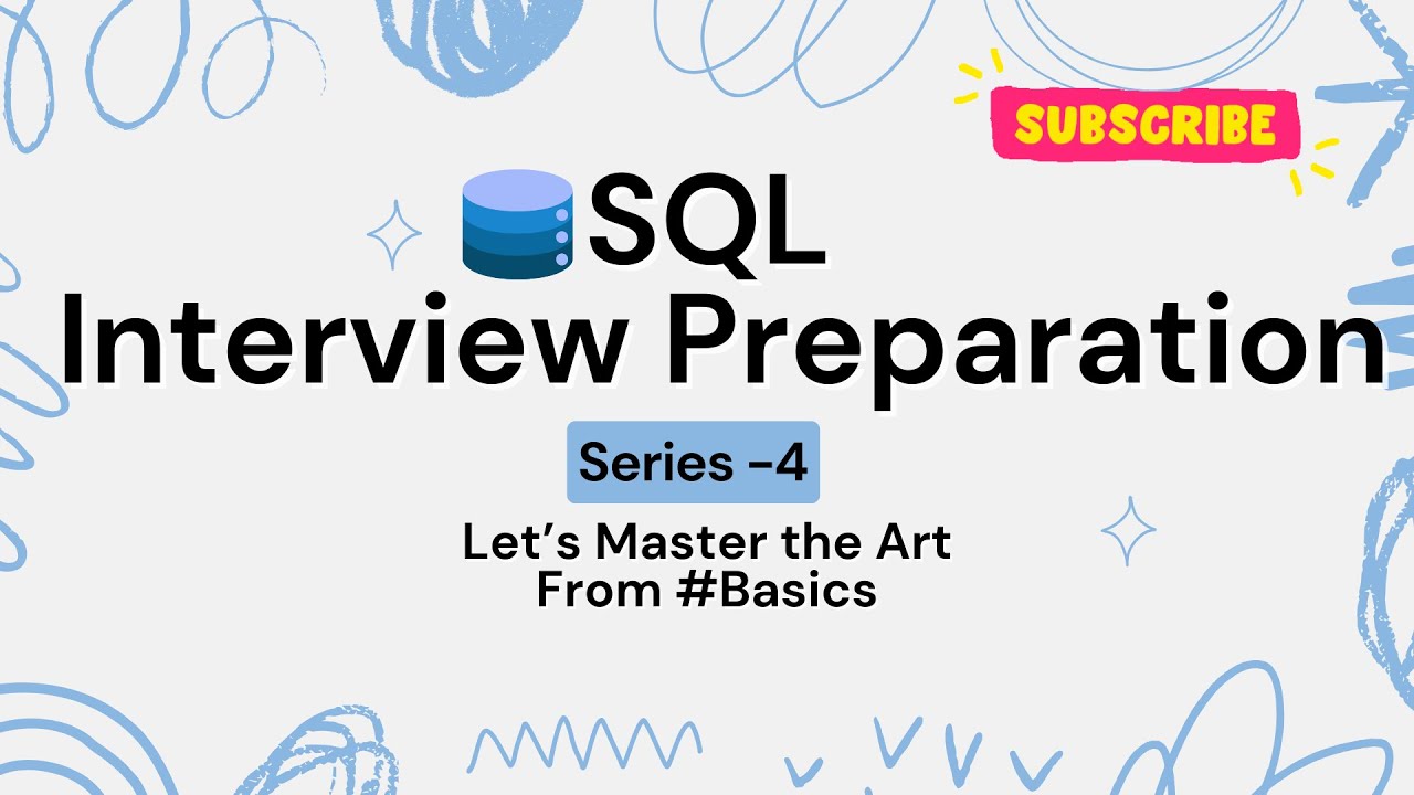 SQL Interview Preparation Series from Scratch🔥 | Master SQL for Data ...