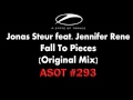 Jonas Steur feat. Jennifer Rene - Fall To Pieces (Original Mix)