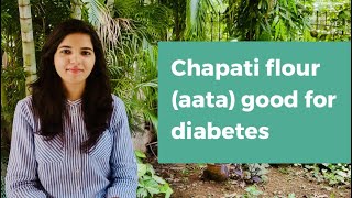 Chapati flour (Atta) for diabetic patients | Indian Diabetic Recipes | Zyla Health