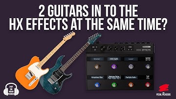 Can you plug 2 guitars in to the HX Effects at the same time?
