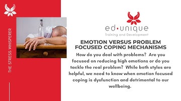 EMOTION FOCUSED OR PROBLEM FOCUSED COPING SKILLS