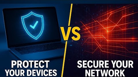 Endpoint Security vs Network Security: What’s the Real Difference? (Explained Simply)